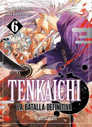 TENKAICHI: LA BATALLA DEFINITIVA 6 | 9788419819000 | AZUMA, KYÔTARÔ/NAKAMARU, YOSUKE | Llibreria Online de Tremp