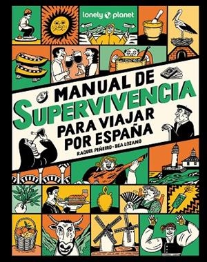 MANUAL DE SUPERVIVENCIA PARA VIAJAR POR ESPAÑA | 9788408291749 | PIÑEIRO, RAQUEL/LOZANO BÁREZ, BEATRIZ | Llibreria Online de Tremp