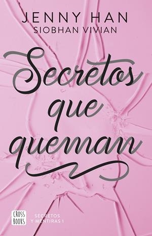 SECRETOS QUE QUEMAN | 9788408304142 | HAN, JENNY/VIVIAN, SIOBHAN | Llibreria Online de Tremp