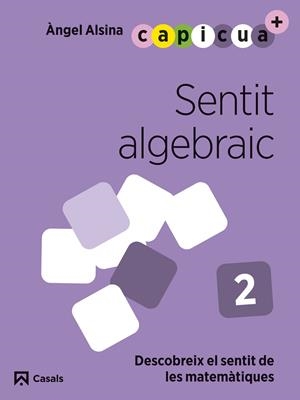 SENTIT ALGEBRAIC 2. CAPICUA 4 ANYS | 9788421879931 | ALSINA PASTELLS, ÀNGEL | Llibreria Online de Tremp