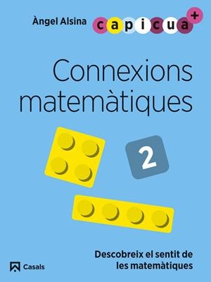 CONNEXIONS MATEMÀTIQUES 2. CAPICUA 4 ANYS | 9788421879955 | ALSINA PASTELLS, ÀNGEL | Llibreria Online de Tremp