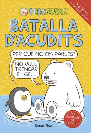 PERA TOONS 1. BATALLA D'ACUDITS | 9791387782061 | TOONS, PERA | Llibreria Online de Tremp