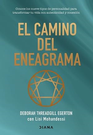 EL CAMINO DEL ENEAGRAMA | 9788411192620 | THREADGILL EGERTON, DEBORAH/MOHANDESSI, LISI | Llibreria Online de Tremp