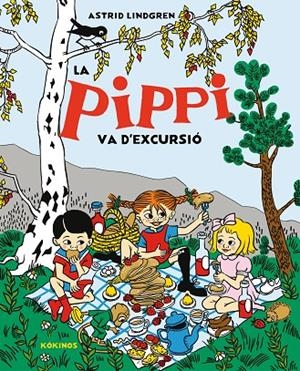 LA PIPPI VA D'EXCURSIÓ | 9788419475985 | LINDGREN, ASTRID | Llibreria Online de Tremp