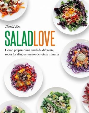 SALAD LOVE | 9788419346650 | BEZ, DAVID | Llibreria Online de Tremp