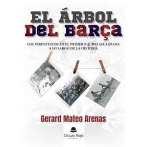 EL ÁRBOL DEL BARÇA | 9788411755023 | MATEO , GERARD | Llibreria Online de Tremp