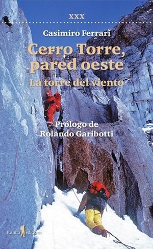 CERRO TORRE, PARED OESTE | 9788412944846 | FERRARI, CASIMIRO | Llibreria Online de Tremp