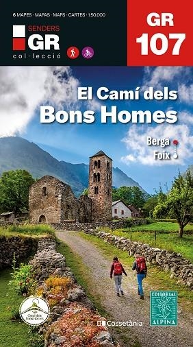 GR 107 CATALUNYA. EL CAMÍ DELS BONS HOMES | 9788413564982 | AUTOR, SENSE | Llibreria Online de Tremp