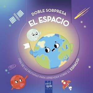 DOBLE SORPRESA. EL ESPACIO | 9788408289937 | YOYO | Llibreria Online de Tremp