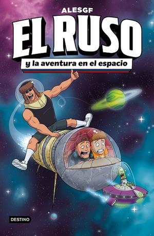 EL RUSO 2. EL RUSO Y LA AVENTURA EN EL ESPACIO | 9788408306160 | ALESGF | Llibreria Online de Tremp