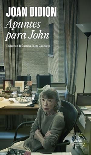 APUNTES PARA JOHN | 9788439745815 | DIDION, JOAN | Llibreria Online de Tremp