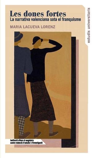 LES DONES FORTES | 9788478227969 | LACUEVA I LORENZ, MARIA | Llibreria Online de Tremp