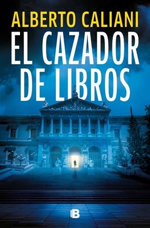 EL CAZADOR DE LIBROS | 9788466682275 | CALIANI, ALBERTO | Llibreria Online de Tremp