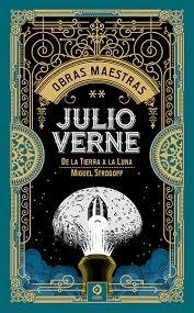 JULIO VERNE VOL.II. DE LA TIERRA A LA LUNA / MIGUEL STROGOFF | 9788497945639 | VERNE, JULIO | Llibreria Online de Tremp
