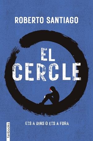 EL CERCLE | 9788410028555 | SANTIAGO, ROBERTO | Llibreria Online de Tremp