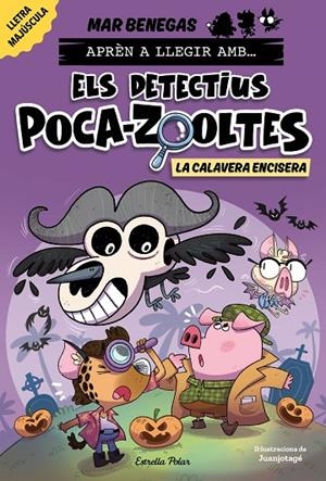 APRÉN A LLEGIR AMB ELS DETECTIUS POCA-ZOOLTES 8. LA CALAVERA ENCISERA | 9791387782351 | BENEGAS, MAR | Llibreria Online de Tremp