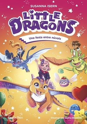 LITTLE DRAGONS 3. UNA FESTA ENTRE NÚVOLS | 9791387782313 | ISERN, SUSANNA | Llibreria Online de Tremp
