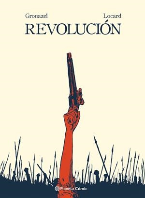 REVOLUCIÓN (NOVELA GRÁFICA) | 9788413415918 | GROUAZEL Y YOUNN LOCARD, FLORENT | Llibreria Online de Tremp