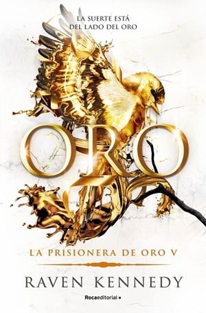 ORO (LA PRISIONERA DE ORO 5) | 9788410442924 | KENNEDY, RAVEN | Llibreria Online de Tremp
