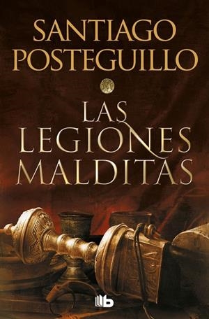 LAS LEGIONES MALDITAS (TRILOGÍA AFRICANUS 2) | 9788413143590 | POSTEGUILLO, SANTIAGO | Llibreria Online de Tremp