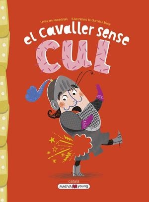 EL CAVALLER SENSE CUL | 9788419110442 | VAN TEUNENBROEK , LEVINA/BRUIJN , CHARLOTTE | Llibreria Online de Tremp