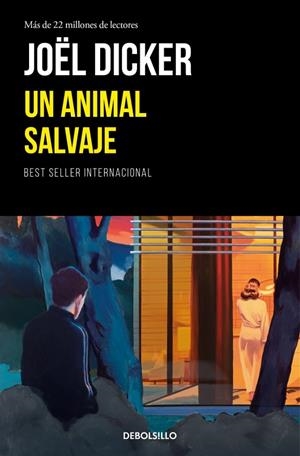 UN ANIMAL SALVAJE | 9788466389464 | DICKER, JOËL | Llibreria Online de Tremp