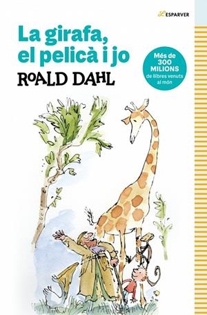 LA GIRAFA, EL PELICA I JO | 9788410489349 | DAHL, ROALD | Llibreria Online de Tremp