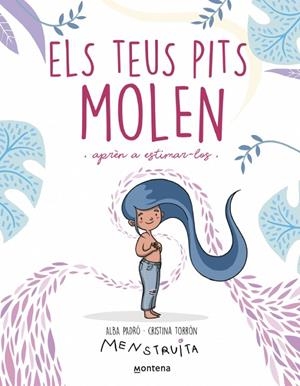 ELS TEUS PITS MOLEN | 9788419975959 | PADRÓ, ALBA | Llibreria Online de Tremp