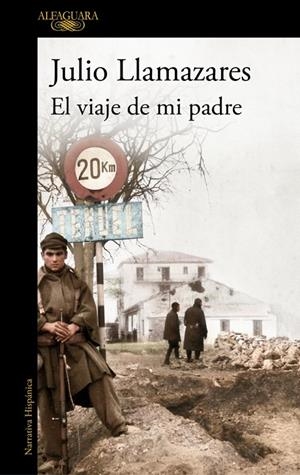 EL VIAJE DE MI PADRE | 9788420479279 | LLAMAZARES, JULIO | Llibreria Online de Tremp