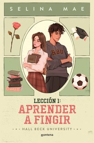 LECCIÓN 1: APRENDER A FINGIR (HALL BECK UNIVERSITY 1) | 9788410396210 | MAE, SELINA | Llibreria Online de Tremp