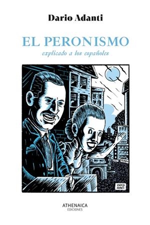 EL PERONISMO EXPLICADO A LOS ESPAÑOLES | 9788419874580 | ADANTI, DARÍO | Llibreria Online de Tremp