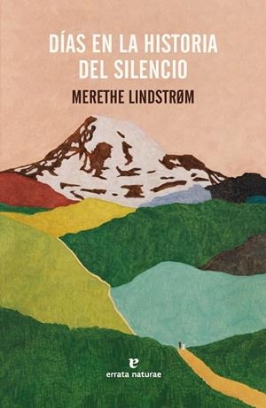 DÍAS EN LA HISTORIA DEL SILENCIO | 9791387597146 | LINDSTRØM, MERETHE | Llibreria Online de Tremp