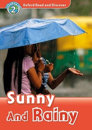 OXFORD READ AND DISCOVER 2. SUN AND RAIN MP3 PACK | 9780194021692 | SPILSBURY, LOUISE
