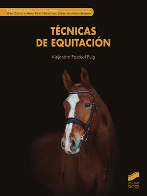TÉCNICAS DE EQUITACIÓN | 9788413574295 | PASCUAL PUIG, ALEJANDRO | Llibreria Online de Tremp