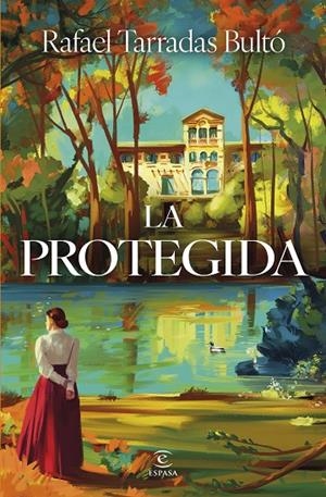 LA PROTEGIDA | 9788467078329 | TARRADAS BULTÓ, RAFAEL | Llibreria Online de Tremp
