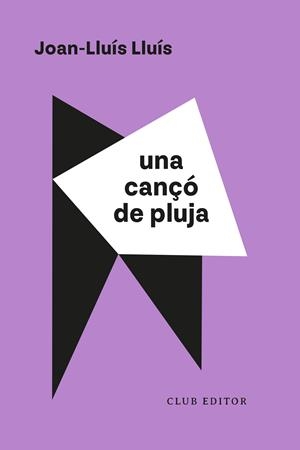 UNA CANÇÓ DE PLUJA | 9788473294638 | LLUÍS, JOAN-LLUÍS | Llibreria Online de Tremp
