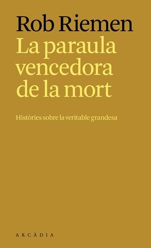 LA PARAULA VENCEDORA DE LA MORT | 9788412876697 | RIEMEN, ROB | Llibreria Online de Tremp
