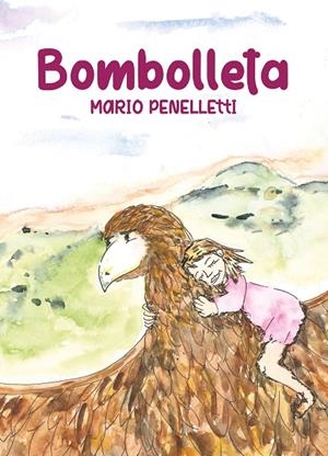 BOMBOLLETA | 9788409388677 | PENELLETTI, MARIO | Llibreria Online de Tremp