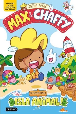 MAX & CHAFFY 1. ¡BIENVENIDOS A ISLA ANIMAL! | 9788408305347 | SMART, JAMIE | Llibreria Online de Tremp