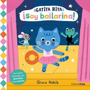 GATITA RITA. ¡SOY BAILARINA! | 9788408293514 | HABIB, GRACE | Llibreria Online de Tremp