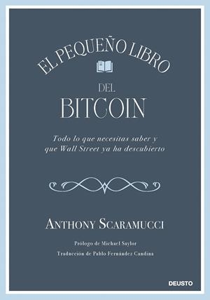 EL PEQUEÑO LIBRO DEL BITCOIN | 9788423439409 | SCARAMUCCI, ANTHONY | Llibreria Online de Tremp