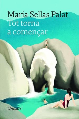TOT TORNA A COMENÇAR | 9788419721426 | SELLAS PALAT, MARIA | Llibreria Online de Tremp