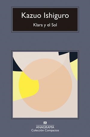 KLARA Y EL SOL | 9788433947666 | ISHIGURO, KAZUO | Llibreria Online de Tremp