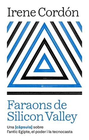 FARAONS DE SILICON VALLEY | 9791387801021 | CORDÓN SOLÀ-SAGALÉS, IRENE | Llibreria Online de Tremp