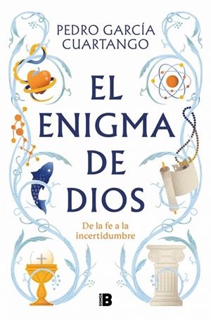 EL ENIGMA DE DIOS | 9788466681711 | GARCÍA CUARTANGO, PEDRO | Llibreria Online de Tremp