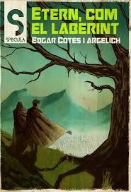 ETERN, COM EL LABERINT - CAT | 9788419415462 | EDGAR COTES | Llibreria Online de Tremp