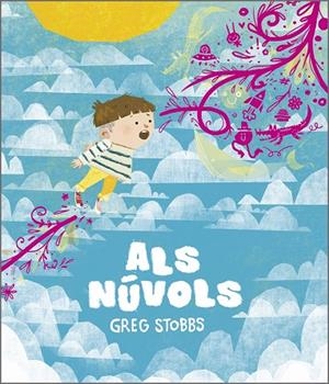 ALS NÚVOLS | 9788410406759 | STOBBS, GREG | Llibreria Online de Tremp