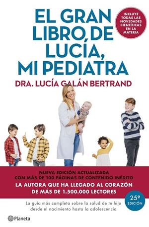 EL GRAN LIBRO DE LUCÍA MI PEDIATRA (EDICIÓN 5º ANIVERSARIO) | 9788408307426 | GALÁN BERTRAND, LUCÍA | Llibreria Online de Tremp