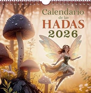 CALENDARIO 2026 DE LAS HADAS | 9788411722995 | VARIOS AUTORES | Llibreria Online de Tremp