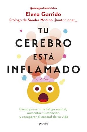 TU CEREBRO ESTÁ INFLAMADO | 9788408306665 | GARRIDO DORADO, ELENA | Llibreria Online de Tremp